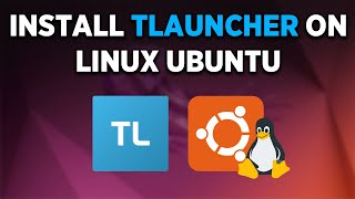 How to install and run TLauncher in Linux ubuntu  full guide [upl. by Eseerahs]