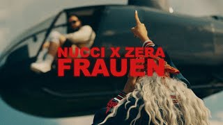 NUCCI x ZERA  FRAUEN OFFICIAL VIDEO [upl. by Leonard]