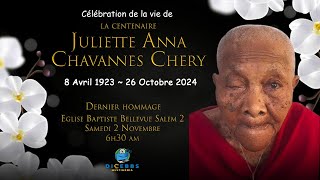 Célébration de la vie de la centenaire Juliette Anna Chavannes Chery [upl. by Luzader320]