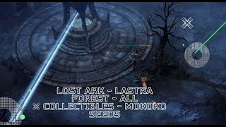 Lost Ark  Lastra Forest  ALL COLLECTIBLES  Mokoko Seeds [upl. by Ayhay]