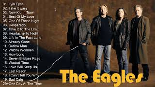 The Eagles Greatest Hits Full Album 2023  Best Songs Of The Eagles 2023 [upl. by Perusse]