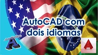 AutoCAD com dois idiomas  Language Packs  Autocriativo [upl. by Cordey208]