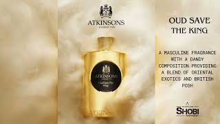 Oud save the King Atkinsons inspired perfume [upl. by Mita816]