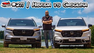 Híbrida vs Gasolina Honda CRV Touring 2023  PruebameLa Nave 211  Reseña Comparativa [upl. by Newton]