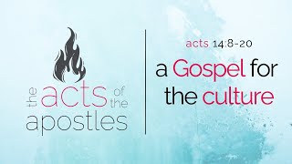 A Gospel for the Culture  Acts 14820  091524 [upl. by Mariele]