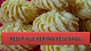 RESEP KUE KERING KEJU SAGU [upl. by Vincelette437]