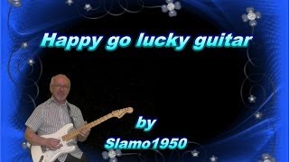 Happy go lucky guitar [upl. by Tacye]