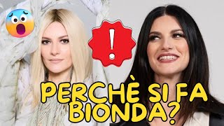 Laura Pausini Cambia Look Ecco Perché Ha Scelto Di Diventare Bionda [upl. by Portie]