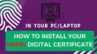 How to Install your PNPKI Digital Certificate  Signature [upl. by Emerick]