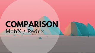 Easy MobX and Redux Comparison [upl. by Thais]