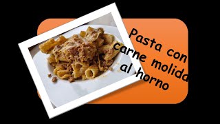 Pasta con carne molida al horno [upl. by Sila]