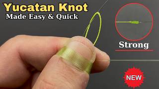 Strong Smooth Yucatan Knot for Fishing Made Easy amp Quick  Braid to Mono or Fluorocarbon Leader [upl. by Bertasi]