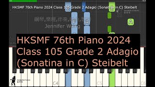 HKSMF 76th Piano 2024 Class 105 Grade 2 Adagio Sonatina in C Steibelt [upl. by Yespmed]