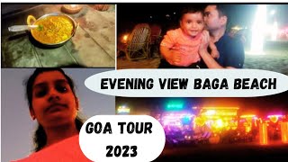 Memory 2023BAGA beach evening viewGOA toursunidhikitchenandvlog bagabeach [upl. by Akeirahs]