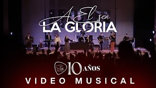 Ministerio Sion  A Él Sea la Gloria En Vivo [upl. by Ahkihs561]