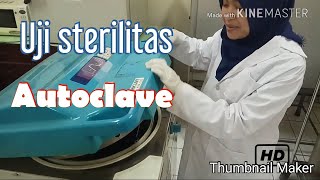 UJI STERILITAS AUTOCLAVE LABORATORIUM MIKROBIOLOGI [upl. by Mosa]