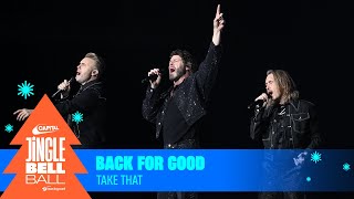 Take That  Back for Good Live at Capitals Jingle Bell Ball 2023  Capital [upl. by Eetnom]