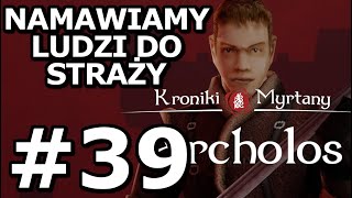 ROZBIJAMY SZAJKĘ PRZESTĘPCÓW  Gothic Kroniki Myrtany Archolos 39 [upl. by Enyaz]