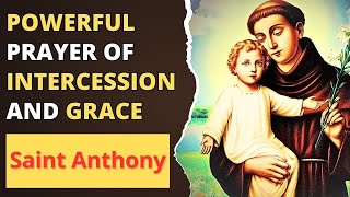 Saint Anthony – A Powerful Prayer and Intercession for a Grace [upl. by Eizzil]