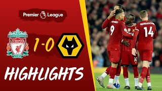 Liverpool 10 Wolves  Manes goal sees out 2019 with a win  Highlights [upl. by Piselli]