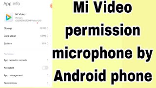 Mi Video permission microphone by Android phone [upl. by Ispep]