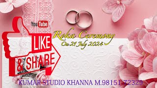 Live Roka Ceremony On 21072024 [upl. by Bick408]