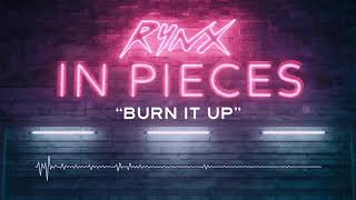 Rynx  Burn It Up [upl. by Luhey]