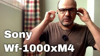 SonyWf 1000xM4 👂NO ESTÁN HECHOS PARA TODAS LAS OREJAS👂 [upl. by Halil]