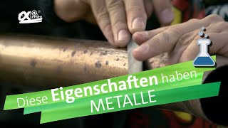 Metalle und ihre Eigenschaften  alpha Lernen erklärt Chemie [upl. by Llerrit301]