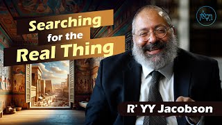 Vayimaen וימאן R YY Jacobson  Searching for the Real Thing [upl. by Naik]