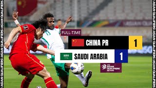 AsianQualifiers  Group B  China PR 1  1 Saudi Arabia [upl. by Ariajay]