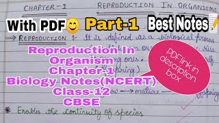 Biology Chapter1 Reproduction In Organism Class12 Best Handwritten NotesPDF Part1 CBSE Board [upl. by Nylidnam]