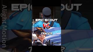 Epic Scout Vs Tracer [upl. by Pigeon]