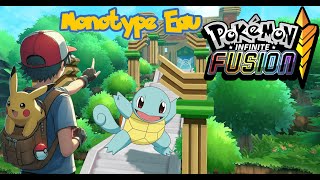 POKEMON INFINITE FUSION MONOTYPE EAU  LE LIVE   Lets Play FR  85 [upl. by Airdnahc]