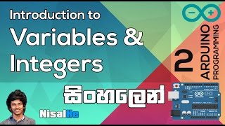 Arduino Programming 02  Introduction to Variables amp Integers int [upl. by Etnoved]