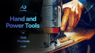 Hand and Power Tools Best Practices Training Course [upl. by Nonnair]