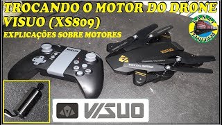 400  TROCANDO O MOTOR DO DRONE VISUO XS809  EXPLICAÇÕES  CANAL LELOTREM [upl. by Charteris813]