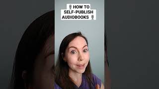 How to selfpublish audiobooks selfpublishing audiobook [upl. by Bonnes887]