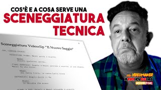 Perché è FONDAMENTALE una SCENEGGIATURA TECNICA per i NOSTRI VIDEO [upl. by Rhpotsirhc]