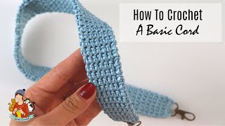 How To Crochet A Basic Strong Cord [upl. by Sachi]