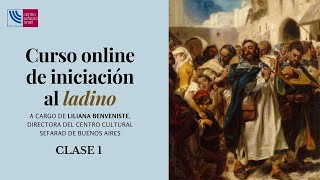 Curso online de iniciación al ladino  Clase 1 [upl. by Harvison]