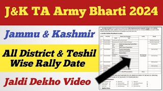 JampK TA Army Bharti 2024 ll Bharti Date ll Rally Date ll All District amp Teshil Wise Bharti Date [upl. by Oribelle88]