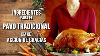 Ingredientes para la Receta del Pavo de Acción de Gracias [upl. by Earahc]