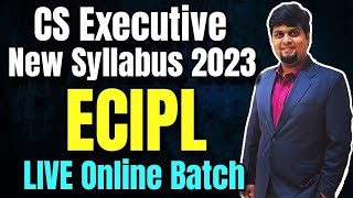 CS Executive New Syllabus Economic Commercial amp Intellectual Property Laws  ECIPL  Lecture 1 [upl. by Loredo823]