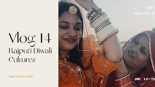 Vlog 14Part 1  Diwali Rituals 🧨💕 Rajputi cultures and traditions after marriage family vlogger [upl. by Nancie776]