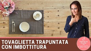 TOVAGLIETTA AMERICANA TRAPUNTATA IMBOTTITA TUTORIAL 🌟 cucito creativo  con Sara Poiese [upl. by Mansoor]