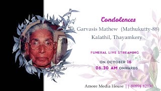 Funeral  Garvasis Mathew Mathukutty88 [upl. by Publius]