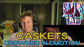 Caskets  Drowned In Emotion  REACTION [upl. by Wyndham350]