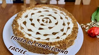 TORTA DI COMPLEANNO FACILE [upl. by Enyleve]