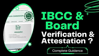 Board Verification  IBCC Attestation  Medical Colleges Admissions Procedure amp Doc Preparation [upl. by Hilliard]